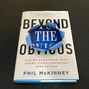 Beyond the Obvious hardcover book by Phil McKinney